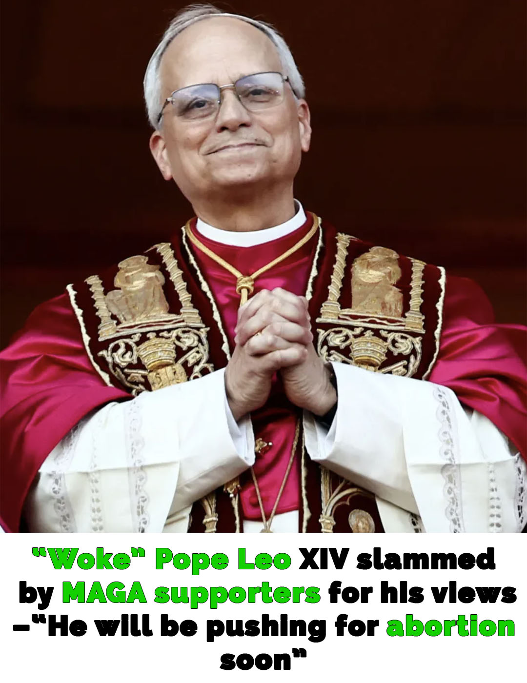 “Woke” Pope Leo XIV slammed by MAGA supporters