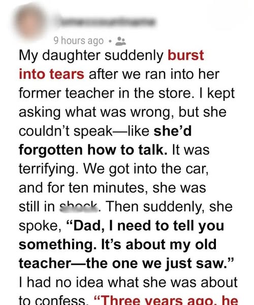 Teenage Daughter’s Unexpected Reaction to Former Teacher Reveals Troubling Information