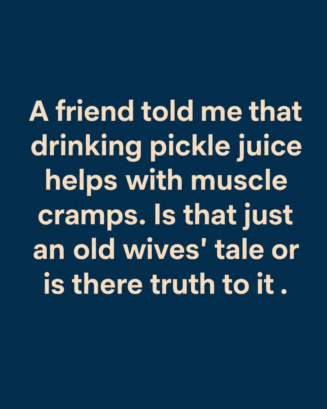 Can Pickle Juice Really Help With Muscle Cramps? Here’s What We Know